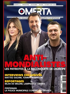 OMERTA N°11 ANTI-MONDIALISTES - Les patriotes à la reconquête de l'Europe
